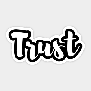 Trust Sticker